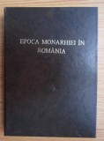 Francis Ion Dworschak - Epoca monarhiei in Romania. O scurta istorie