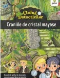 Cumpara ieftin Craniile de cristal mayase/Eleonora Barsotti
