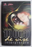 10.000 de vise interpretate - Pamela Ball - Biografii, Beletristica