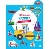 100 m&oacute;k&aacute;s matrica - J&aacute;rművek