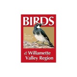 Birds of the Willamette Valley Region
