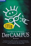 Der Campus - Dietrich Schwanitz, Goldmann, 1997, 370 pagini, brosata, germana. Literatura straina