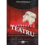 Nicolae Popeneciu - Teatru (Editia: 2013)