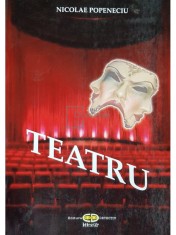 Nicolae Popeneciu - Teatru (Editia: 2013) foto
