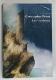 LES INSULAIRES par CHRISTOPHER PRIEST , 2013