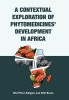 A Contextual Exploration of Phytomedicines&#039; Development in Africa