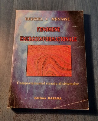 Fenomene energoinformationale Gabriel I. Nastase foto