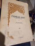 Gh. Ungureanu - Familia Sion. Studiu si Documente (cu dedicatie si aurograf de la autor pentru Mihail Botez)