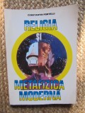 Religia Si Metafizica Moderna. Metafizica Informationala - Constantin Portelli