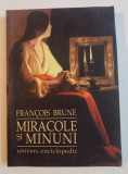MIRACOLE SI MINUNI de FRANCOIS BRUNE , 2008