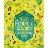 Rovarok, p&oacute;kok, csig&aacute;k - A gerinctelenek b&aacute;mulatos birodalma - Jess French