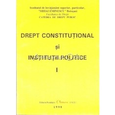 Drept Constitutional Si Institutii Politice