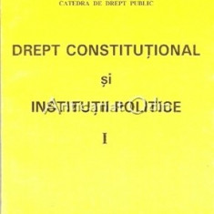 Drept Constitutional Si Institutii Politice