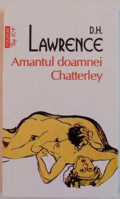 AMANTUL DOAMNEI CHATTERLEY de D.H. LAWRENCE , 2016 foto