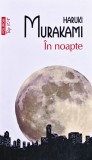 &Icirc;n noapte (Top 10+) - 2013 - Haruki Murakami (@R132)