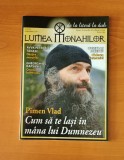 Lumea monahilor (Nr. 125 - noiembrie 2017) Părintele Pimen Vlad