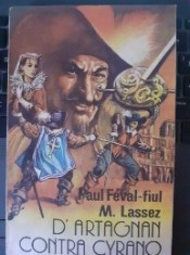 D&amp;#039;Artagnan contra Cyrano - Paul Feval foto