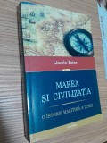 Lincoln Paine Marea si civilizatia O istorie maritima a lumii Polirom