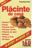 Placinte de casa (aluaturi, foetaj) - peste 160 de retete - Florentina Pavel