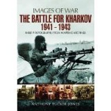 Battle for Kharkov 1941 - 1943