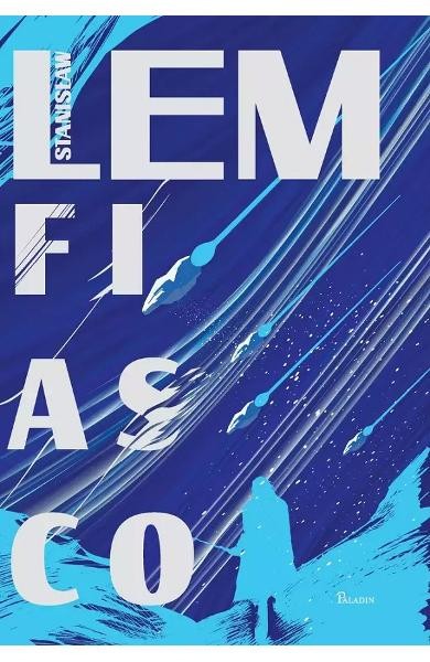 Fiasco, Stanislaw Lem - Editura Art