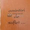 Amintiri de suflet ... - 2002 - Maria Baciu ($Q70)