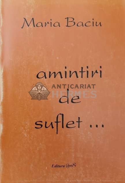 Amintiri de suflet ... - 2002 - Maria Baciu ($Q70)