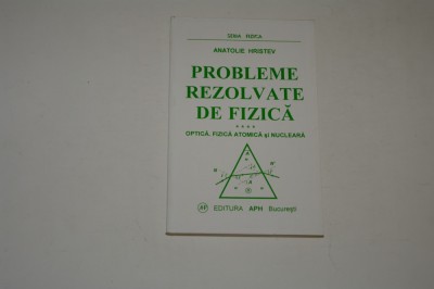 Probleme rezolvate de fizica - Hristev foto