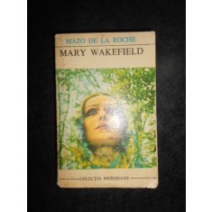 Mazo de la Roche - Mary Wakefield