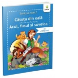 Invat sa citesc cu litere mari! Casuta din oala. Acul, fusul si suveica