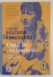COPIL DE OCTOMBRIE , roman de LINDA BOSTROM KNAUSGARD , 2023