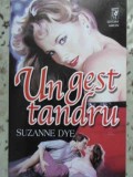 UN GEST TANDRU-SUZANNE DYE-230278