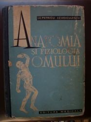 Anatomia si fiziologia omului-C.Petricu,I.C.Voiculescu foto