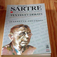 Jean-Paul Sartre, textes and debates / ed. Jeannette Colombel
