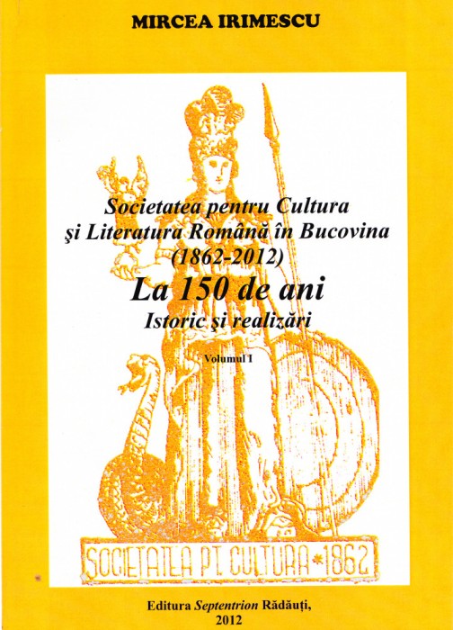 AS - MIRCEA IRIMESCU - SOCIETATEA PENTRU CULTURA SI LITERATURA ROMANA BUCOVINA