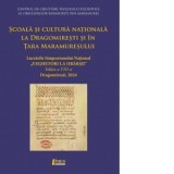 Scoala si cultura nationala in Dragomiresti si in Tara Maramuresului Editia a VIII -a din 2024 - Vasile Tiplea, Ioana Raluca Mirza