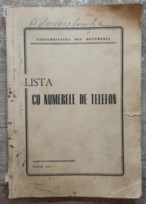 Universitatea Bucuresti, lista cu numerele de telefon martie 1974 foto