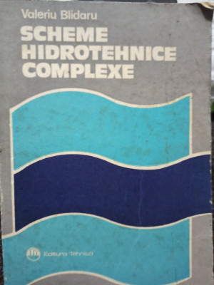 Valeriu Blidaru - Scheme hidrotehnice complexe (1986) foto