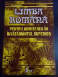 Limba Romana Pentru Admiterea In Invatamantul Superior - S. M. Antonescu, F. Antonescu ,545008