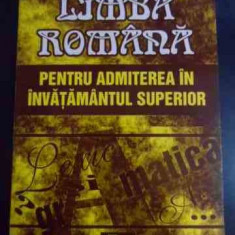 Limba Romana Pentru Admiterea In Invatamantul Superior - S. M. Antonescu, F. Antonescu ,545008