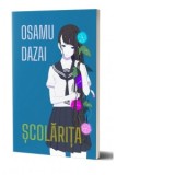 Scolarita - Osamu Dazai, Iolanda Prodan