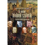 Az ember h&iacute;vőnek sz&uuml;letik - A Gyűrűk Ur&aacute;t&oacute;l eur&oacute;pa atyj&aacute;ig - Botos Katalin