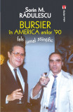 Bursier &icirc;n America anilor 90