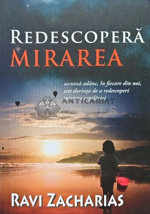 Redescopera mirarea - 2010 - Ravi Zacharias (AB117)