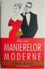 Ghidul Manierelor Moderne - Thomas Blaikie, Carte Dezvoltare Personala