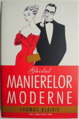 Ghidul manierelor moderne &amp;ndash; Thomas Blaikie foto