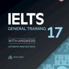 IELTS 17 General Training Student's Book with Answers with Audio with Resource Bank - Paperback brosat - Art Klett