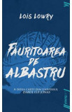 Fauritoarea de albastru - Lois Lowry, 2022