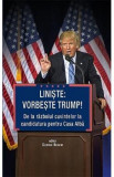 Liniste: Vorbeste Trump! - George Beahm