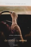 Cumpara ieftin De vorba cu Emma/Vitali Cipileaga